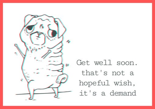 Composition of well wishes text with illustration of dog with red frame on white background