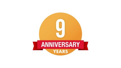 9 years anniversary emblem. Anniversary icon or label. 9 years celebration and congratulation design element. Motion graphics.