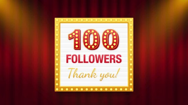 100 followers, Thank You, social sites post. Thank you followers congratulation card. Motion graphics.