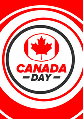 Happy Canada Day. National holiday, celebrated annual in July 1. Canadian flag. Maple leaf. Patriotic symbol and elements. Poster, card, banner and background. Vector illustration