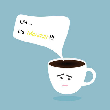 Coffee cup and Monday text bubble,vector design