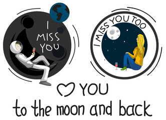 Happy couple in love. An astronaut on the moon and his girlfriend on Earth miss each other. Handwritten inscription I love you to the moon and back. Vector illustration.