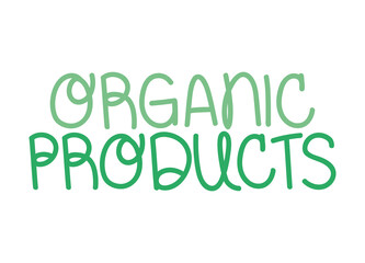 Fototapeta premium organic products lettering