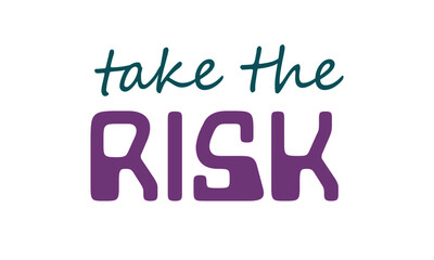 Take the risk, Positive thought, Motivational quote of life, Typography for print or use as poster, card, flyer or T Shirt