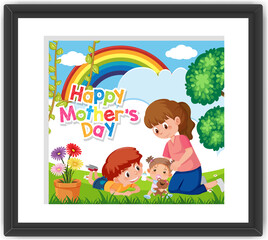Obraz na płótnie Canvas Happy mother's day picture in a frame