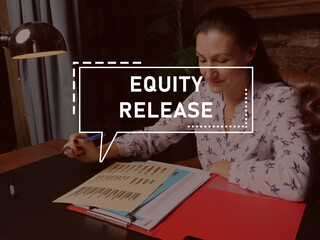  EQUITY RELEASE inscription on the screen.