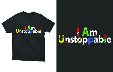 I Am Unstoppable T-shirt Vector Design, Xmas shirt.