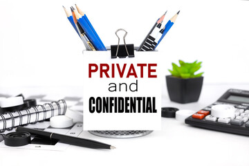 PRIVATE and CONFIDENTIAL. the text on the sticker is glued to the pencil holder