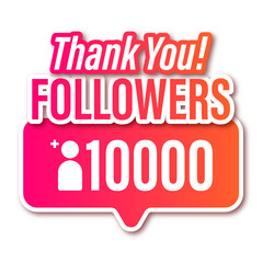 Sticker, social media, thank you for 10000 followers with pink orange gradient and shadow isolated on white 