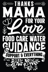Thanks Mama For Your Love T-Shirt Mom SVG