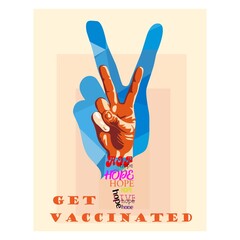 Vaccinated poster with viva symbol  for corona virus protect.