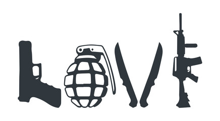 Love text with guns, grenade and knives. Design element for poster, t-shirt print, card, advertising. Gun lover design.