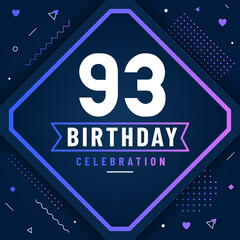 93 years birthday greetings card, 93 birthday celebration background free vector.