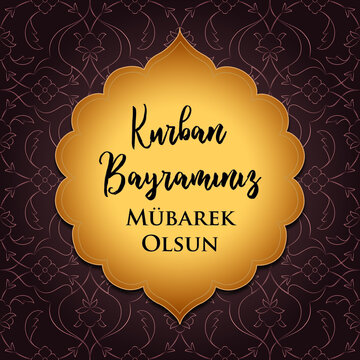 Feast of the Sacrifice Greeting Card. Eid al-Adha Mubarak. Kurban Bayraminiz Kutlu Olsun. Holy days of muslim community.