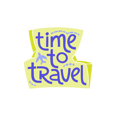 Travel inspiration quote. Positive phrase about trip and adventure.