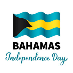 Bahamas Independence Day lettering with flag isolated on white. National holiday celebrated on July 10. Vector template for typography poster, banner, greeting card, flyer, etc.