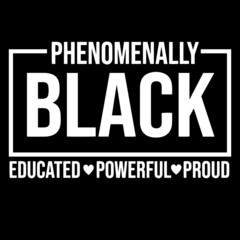 phenomenally black on black background inspirational quotes,lettering design