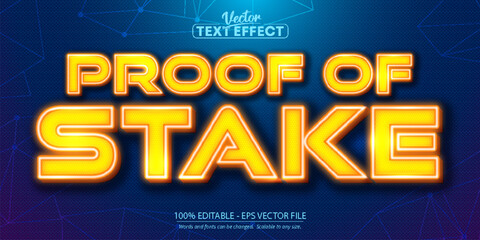 Proof of stake text, neon style editable text effect