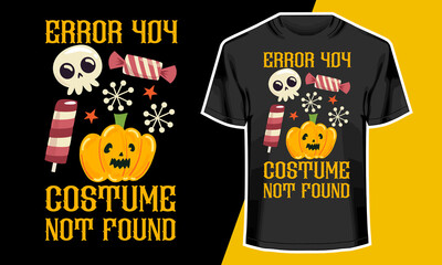 Halloween T-shirt Design, Error 404 costume not found, Vector Artwork, 