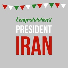 Congratulations President of Iran typography - vector illustration.  Celebrate Iranian political leaders after election.  