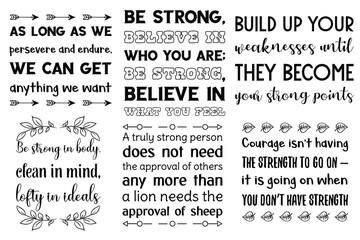 Set of Calligraphy sayings for print. Vector Quotes about strength and life power
