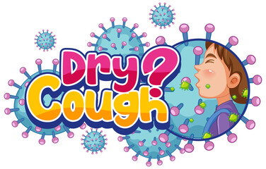 Dry Cough font design with coronavirus icons isolated on white background