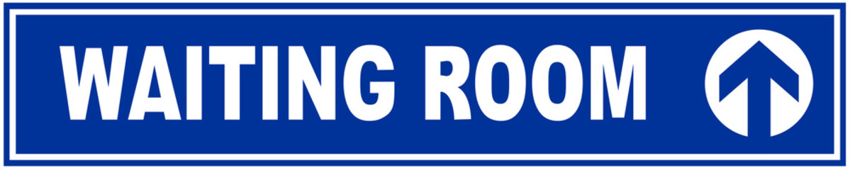 A SIGNBOARD THAT INDICATES THE WAITING ROOM.
