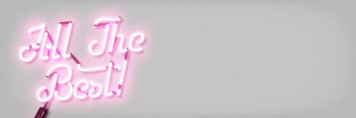Vector realistic isolated neon sign of All The Best logo with copy space for decoration and template covering.