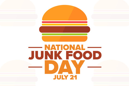 National Junk Food Day. July 21. Holiday concept. Template for background, banner, card, poster with text inscription. Vector EPS10 illustration.