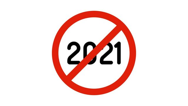 no 2021 Year icon road sign animation. simple red circle prohibition Not Allowed Sign road motion design 4k with alpha channel mate
