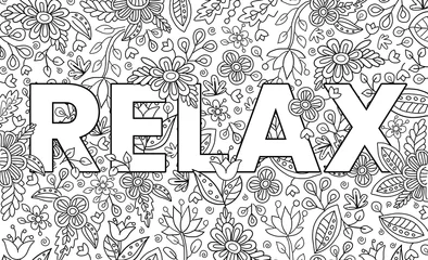Fotobehang Relax. Cute hand drawn coloring pages  for kids and adults. Motivational quotes, text. Beautiful drawings for girls with patterns, details. Coloring book with flowers and tropical plants. Vector © Christina