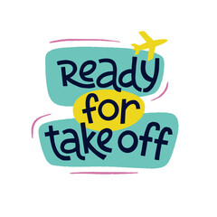 Travel inspiration quote. Positive phrase about trip and adventure.