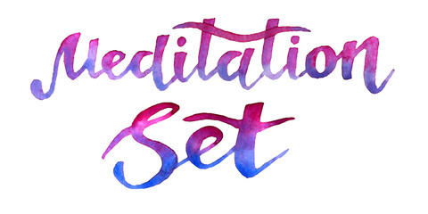Watercolor hand-drawn lettering words meditation set isolated on white background. Keep calm balance relax. Brushstroke object for yoga, boho, sticker, wrapping, sketchbook, magic, care, textile card