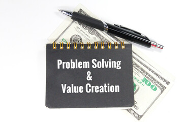 pens, paper money and word problem solving and value creation