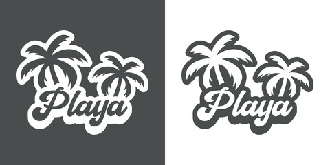 Fototapeta premium Destino de vacaciones. Logotipo con texto Playa en español con palmeras con sombra en fondo gris y fondo blanco
