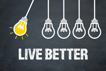 Live better