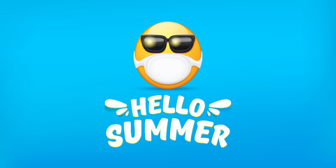 Hello summer concept with yellow Emoji sticker with mouth medical protection mask and sunglasses isolated on blue horizontal banner background. Vector hello summer poster or flyer with emoji