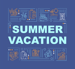 Fototapeta premium Summer vacation word concepts banner. Relaxing activity. Tropical islands. Infographics with linear icons on blue background. Isolated creative typography. Vector outline color illustration with text