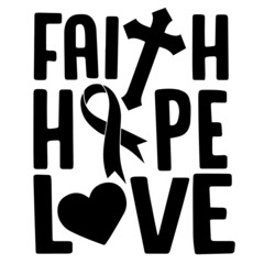 faith hope love inspirational quotes, motivational positive quotes, silhouette arts lettering design