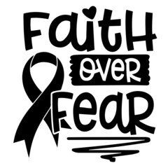 faith over fear inspirational quotes, motivational positive quotes, silhouette arts lettering design