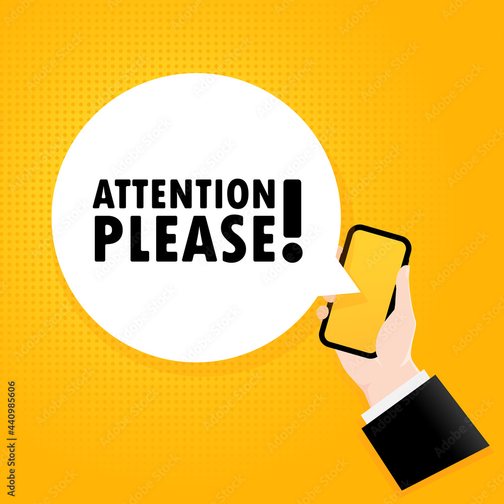 Poster attention please. smartphone with a bubble text. poster with text attention please. comic retro styl
