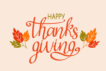greeting card with hand lettering Happy thanksgiving day with autumn yellow leaves.