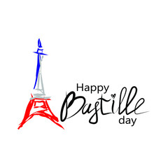 Happy Bastille Day. National holiday of France. the 14 th of July. Holiday concept. Freedom. Handwritten lettering. Suitable for posters and specialized literature.