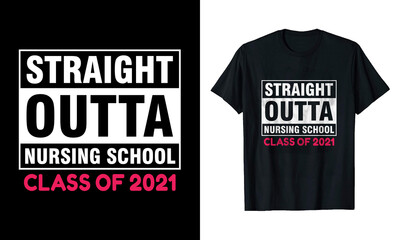 Fototapeta premium Straight Outta Nursing School