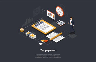 Illustration On Dark Background With Infographic Elements. 3D Style, Isometric Composition. Vector Design. Tax Payment, Legal Financial Business Operations. Government Necessary Paying Declaration.