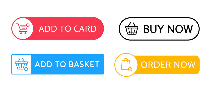 Add to card, Add to basket, buy now, order now buttons vector design. Set of Sale Online Shop Icon Signs.