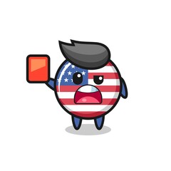 Fototapeta premium united states flag badge cute mascot as referee giving a red card