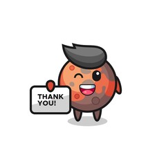 the mascot of the mars holding a banner that says thank you