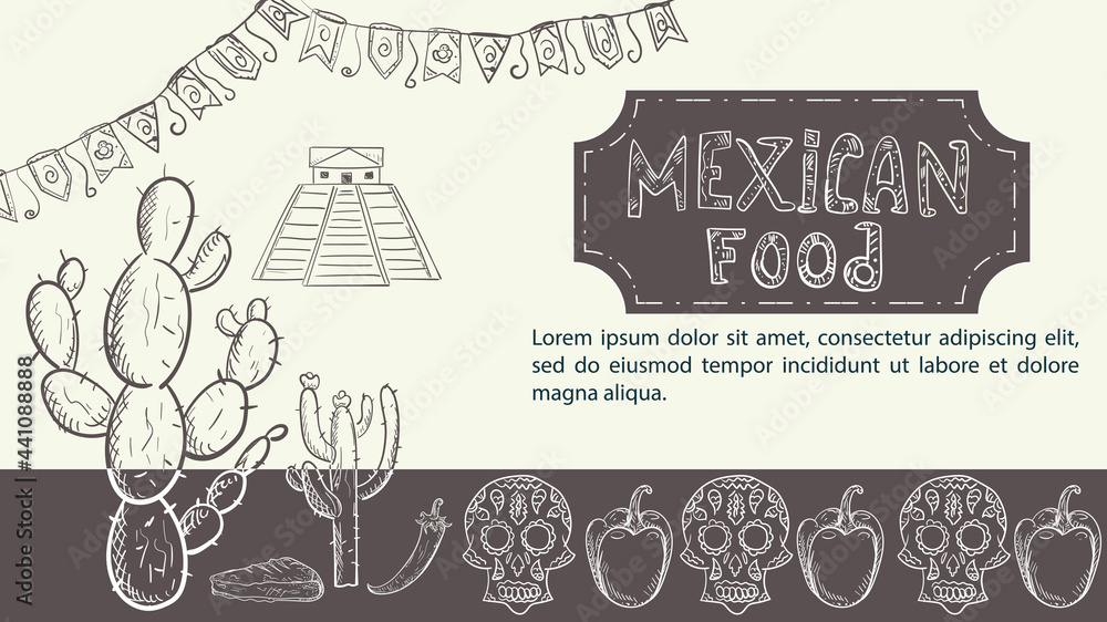 Wall mural illustration a hand drawn sketch for a design on the theme of Mexican food Cactus painted skull hot and sweet pepper