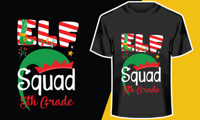 Christmas T-shirt Design, ELF Squad 5th Grade, T-shirt Design Idea